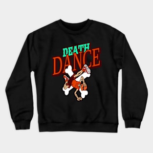 Death Dance Crewneck Sweatshirt